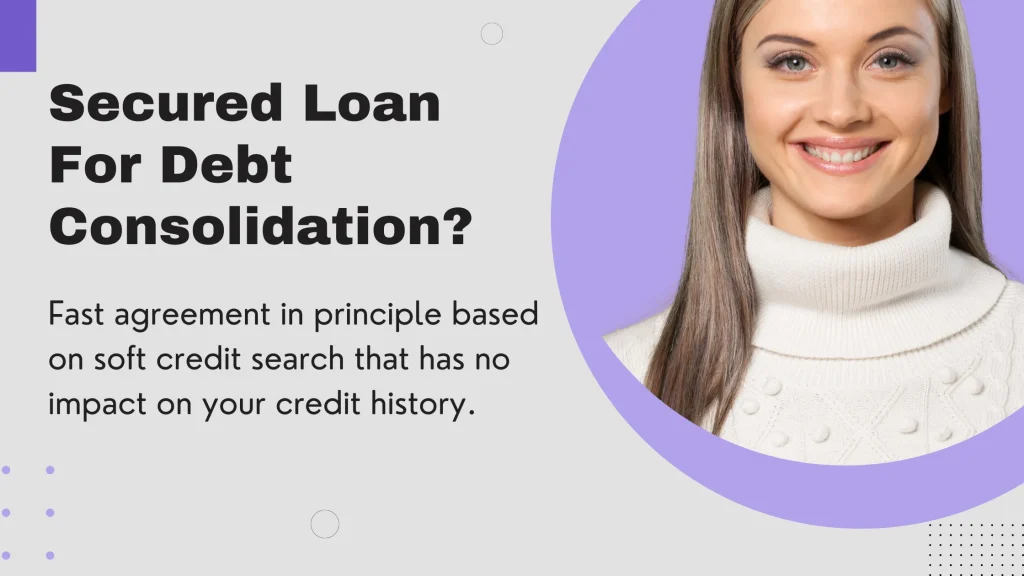 secured loan for debt consolidation